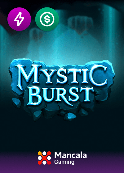 Mystic Burst